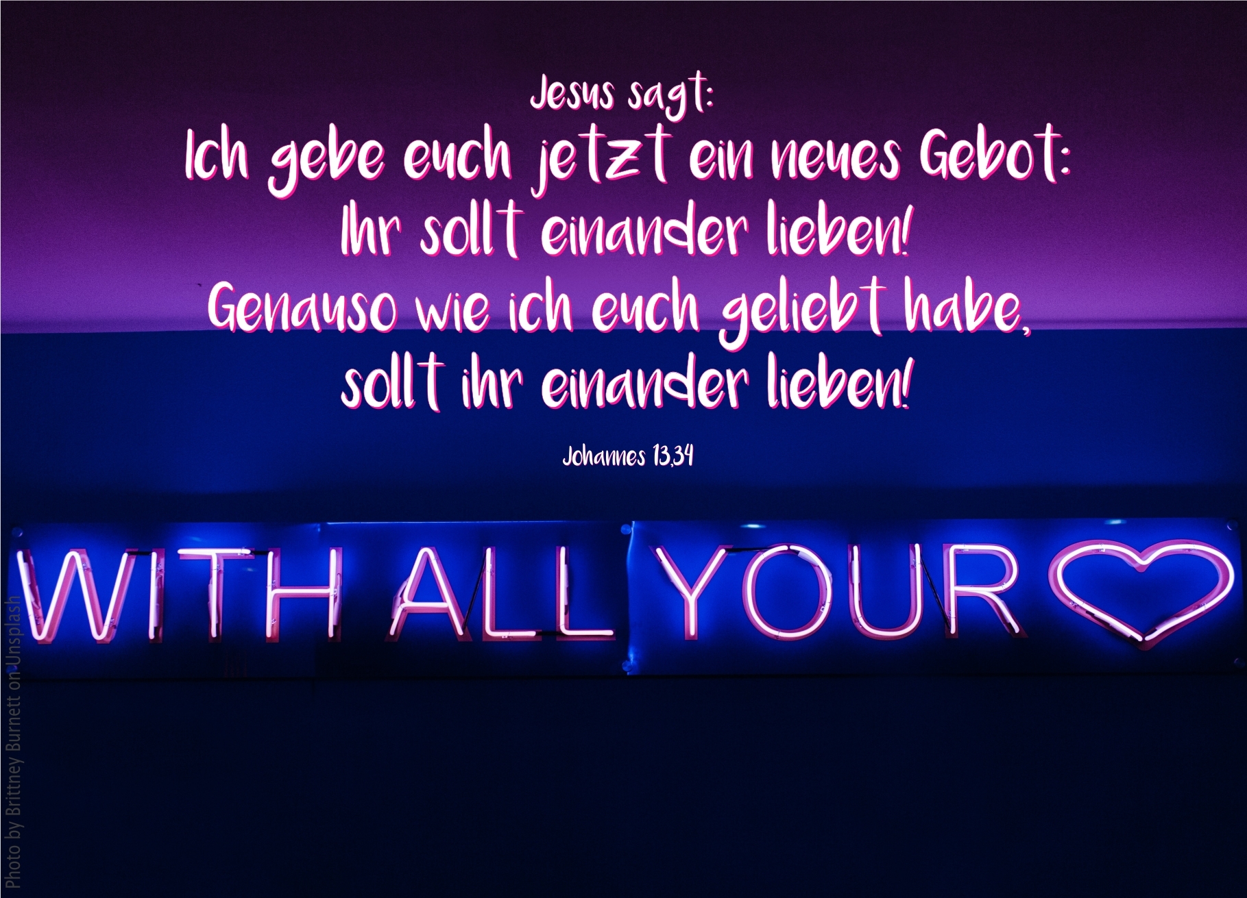 alt="leuchtschrift-with_all_your_heart_erwartet_bibelhoerbuch_das_neue_gebot"